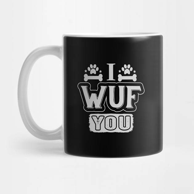 i wuf you shirt Design | Dog Mom tshirt | Dog Lover tshirt Design| Dog Paw shirt Design by YelionDesign